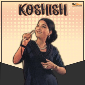 Koshish (Original Motion Picture Soundtrack) - EP