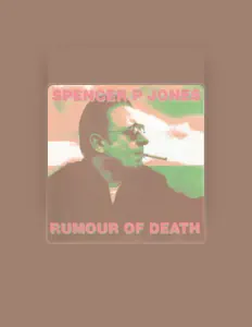 Listen to Spencer P. Jones, watch music videos, read bio, see tour dates & more!