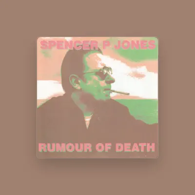 Listen to Spencer P. Jones, watch music videos, read bio, see tour dates & more!