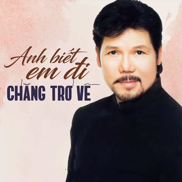 Anh Biết Em Đi Chẳng Trở Về