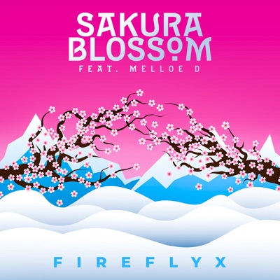 Sakura Blossom (feat. Melloe D) - Single