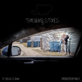 Throwing Stones (feat. D2G & T.Z. DUHH) JDP