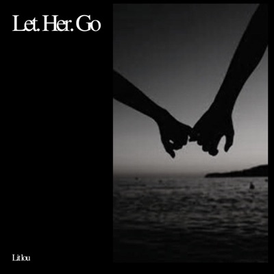 Let Her Go - Single