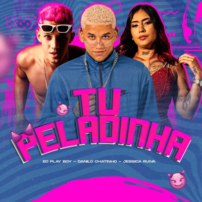 Tu Peladinha - Single