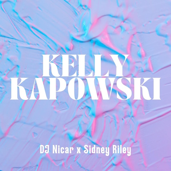 Kelly Kapowski (feat. Sidney Riley)