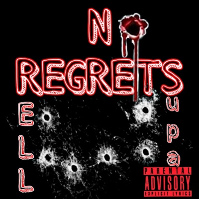 NO REGRETS (feat. Rell money million) - Single