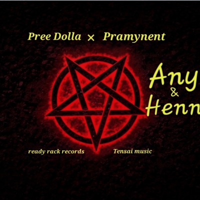 Any & Henny (feat. Pramynent) - Single