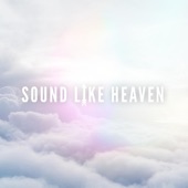 Sound Like Heaven artwork