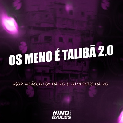 Os Meno É Taliba 2.0 - Single