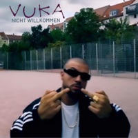 NICHT WILLKOMMEN - Single - Vuka