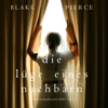 Die Lüge eines Nachbarn (Ein Chloe Fine Suspense Psycho-Thriller ? Buch 2) - Blake Pierce