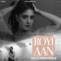Royi Aan - Single - Simran Sehgal