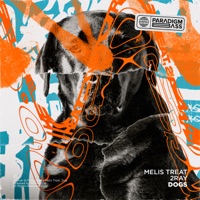 Dogs - Single - Melis Treat & 2RAY