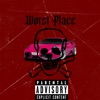 Worst Place - Single