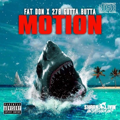 Motion (feat. 278 Gutta Butta) - Single