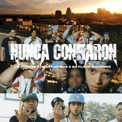 Nunca Confiaron (feat. Yosmee, Ag Flako & Heavyjay809) - Single