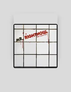 Ouve MR. RIGHTNOW, vê vídeos de música, lê a biografia, vê as datas da digressão e muito mais!