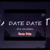 Turbo Tribe - Date Date Epa Colombia Tiktok Turbo Tribe Sax No Faill 2022