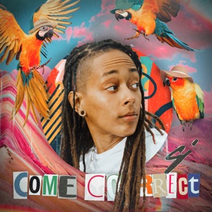 Come Correct - Single