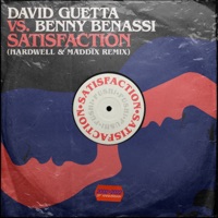 Satisfaction (Hardwell & Maddix Remix) - Single - David Guetta & Benny Benassi