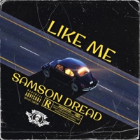 Like Me - Single - Samson Dread Symg