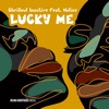 Lucky Me (feat. Nalize) - Single