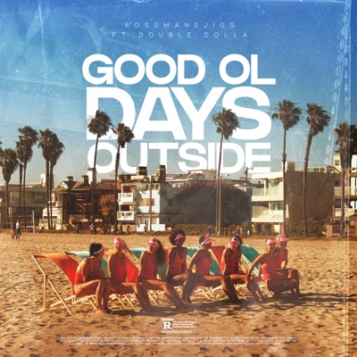 Good Days (feat. $$Double-Dolla$$) - Single