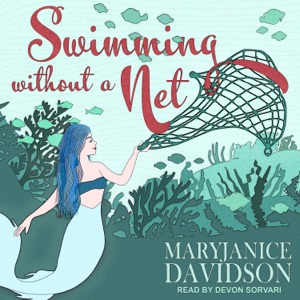 Swimming Without a Net (Fred the Mermaid)