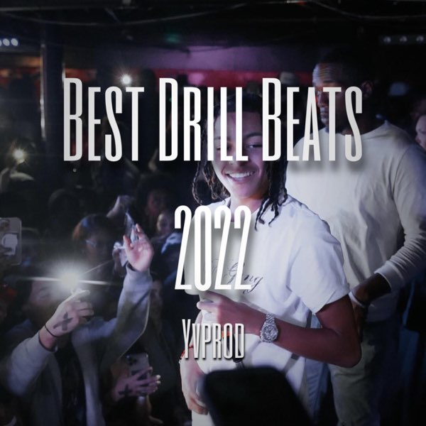 Best Drill Beats 2022 - Album by YVprod - Apple Music