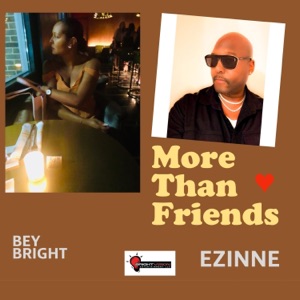 More Than Friends (feat. Ezinne) - Single