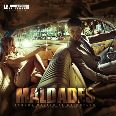 Maldades (feat. Tyrone Maulen) - Single