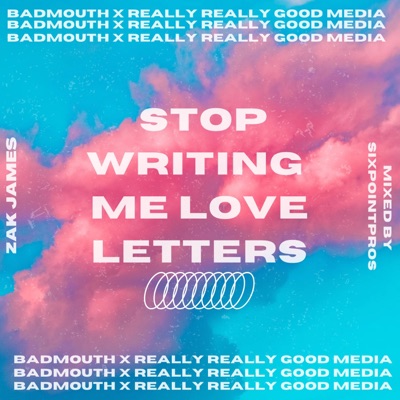 Stop Writing Me Love Letters - Single