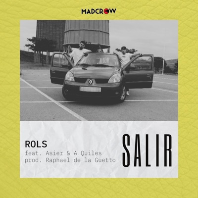 Salir (feat. A.Quiles, Asier, Raphael De la Guetto & Open Timbz) - Single