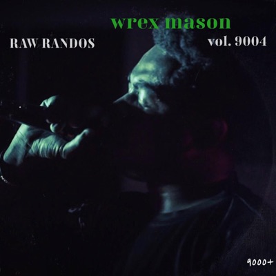 Raw Randos, Vol. 9004