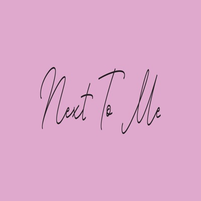 Next To Me - Single