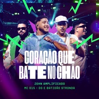 Coração Que Bate No Chão (Ao Vivo) - Single - John Amplificado, MC G15 & DG e Batidão Stronda