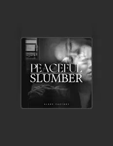 收听 Sleep Factory、观看音乐视频、阅读小传、查看巡演日期等 ！