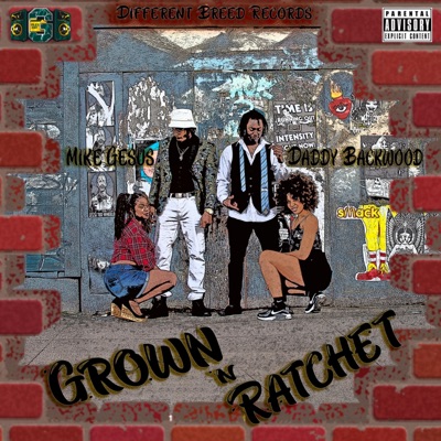 Grown N Ratchet - EP