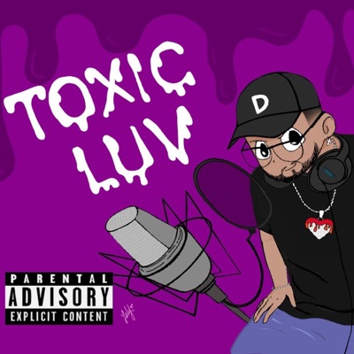 Toxic Luv - EP