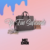 Ya fue suficiente - Single - Mc Dan