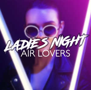 Ladies Night - Single