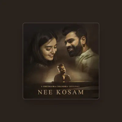 Listen to Sreerama Chandra, watch music videos, read bio, see tour dates & more!