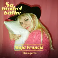 Douchebag — Maja Francis