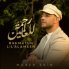 Rahmatun Lil'Alameen - Maher Zain