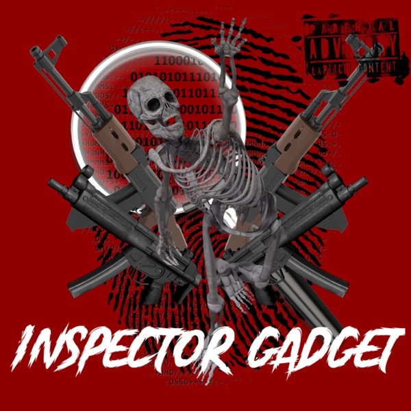 Inspector Gadget (feat. YungSnxw)