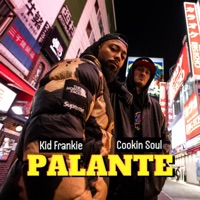 Palante - Single - Cookin Soul & Kid Frankie