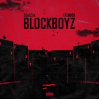Block Boyz - Single - Scaccia & eReNden