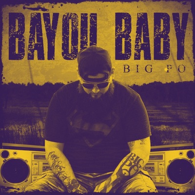 Bayou Baby - Single