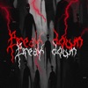 Break Down - Single