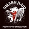 Footstep to Dissolution - SMASH RAID lyrics